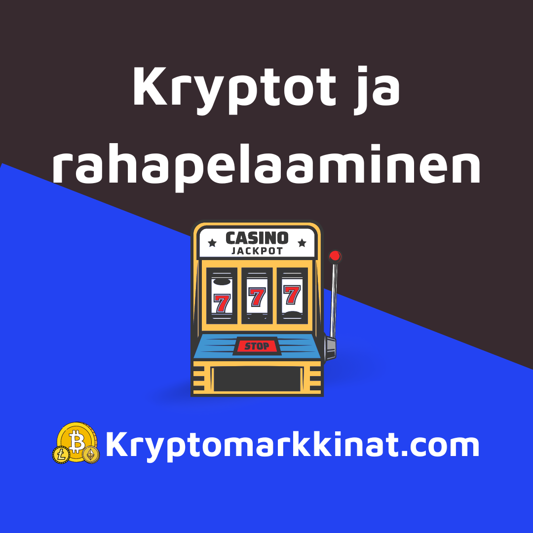 Kryptot ja rahapelaaminen